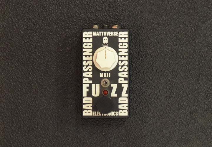 Bad Passenger Fuzz MKII, Recent