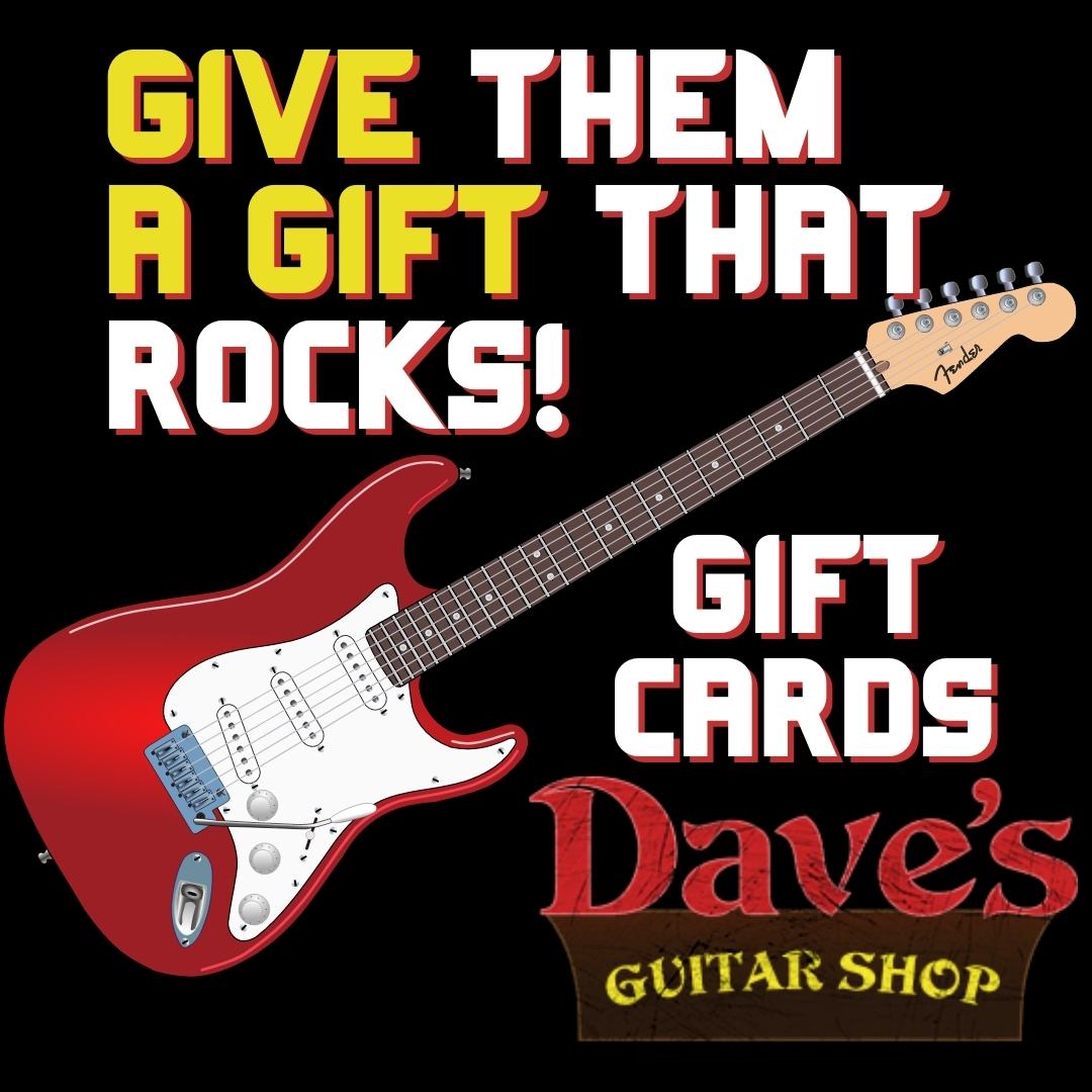 Dave's Guitar Shop Gift Card